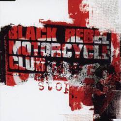 Black Rebel Motorcycle Club : Stop